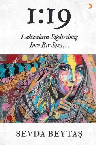 1:19; Lahzalara Sığdırılmış İnce Bir Sızı