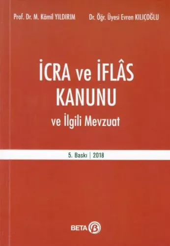 İcra ve İflas Kanunu ve İlgili Mevzuat