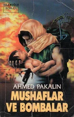 Mushaflar ve Bombalar