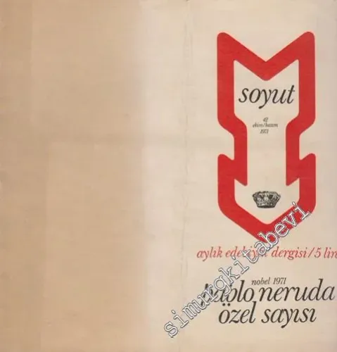 Soyut Aylık Edebiyat Dergisi - Pablo Neruda Özel Sayısı - Sayı: 42      Ekim - Kasım