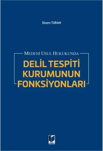 Delil Tespiti Kurumunun Fonksiyonları