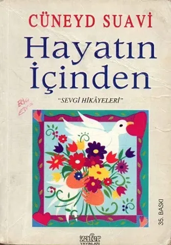 Hayatın İçinden 1 - Sevgi Hikayeleri