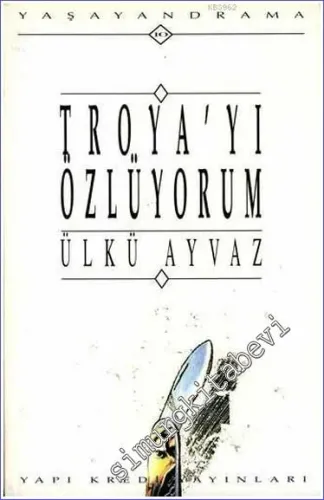Troya'yı Özlüyorum -