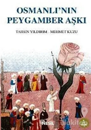 Osmanlı'nın Peygamber Aşkı
