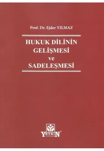 Hukuk Dilinin Gelişmesi ve Sadeleşmesi