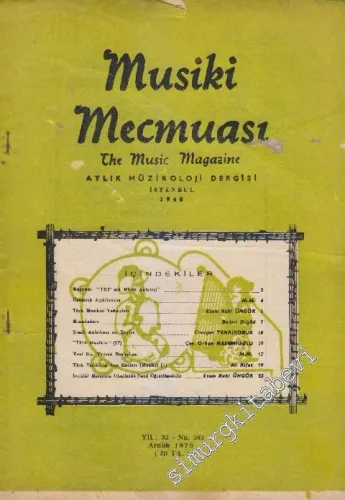Musiki Mecmuası Aylık Müzikoloji Dergisi - Sayı: 362    32  Aralık