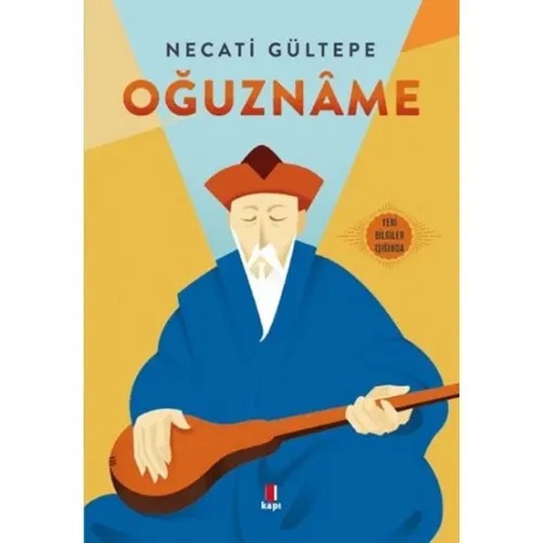 Oğuzname - Necati Gültepe