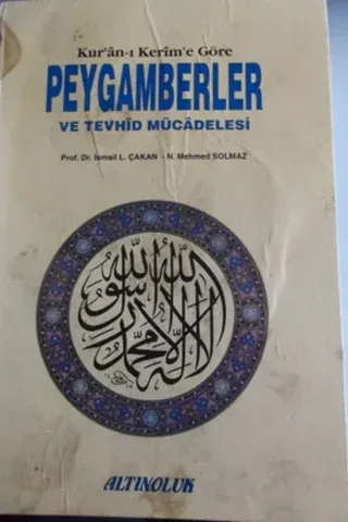 Peygamberler ve Tevhid Mücadelesi