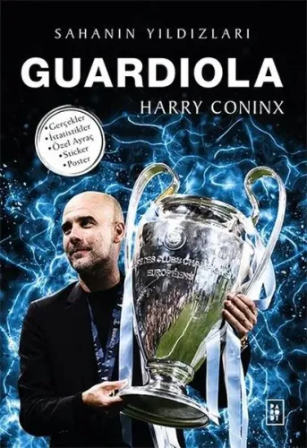 Guardiola - Sahanın Yıldızları Harry Coninx Parodi Yayınları 9786258364910