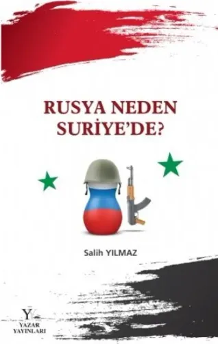 Rusya Neden Suriye'de ?