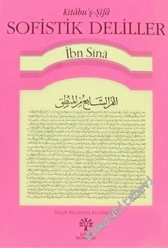 Sofistik Deliller Safsata : Kitabu'ş-Şifa -         2019