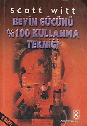 Beyin Gücünü % 100 Kullanma Tekniği