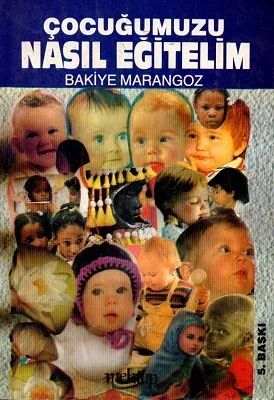 Çocuğumuzu Nasıl Eğitelim