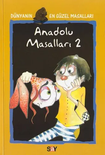 Anadolu Masalları 2; Dünyanın En Güzel Masalları - 8