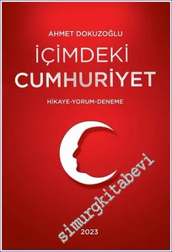 İçimdeki Cumhuriyet : Hikaye - Yorum - Deneme -         2023