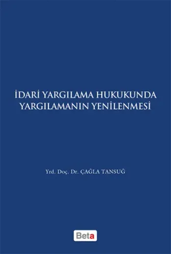 İdari Yagılama Hukukunda Yargılamanın Yenilenmesi