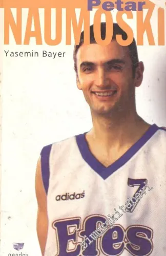 Basketbolun Yıldızı Petar Naumoski -        1998