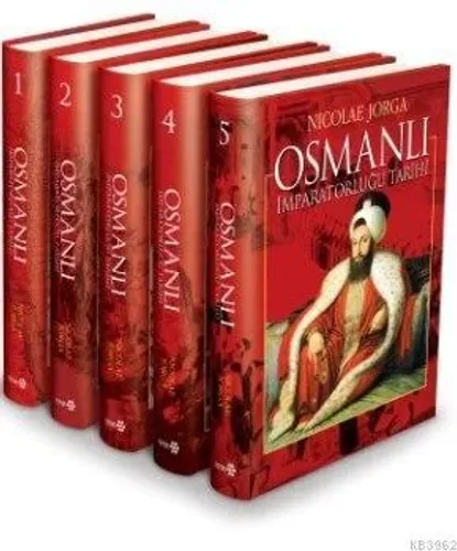 Osmanlı İmparatorluğu Tarihi ; Nicolae Jorga