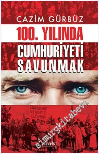 100. Yılında Cumhuriyeti Savunmak - 2023