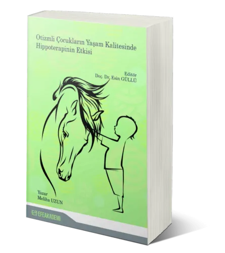Otizmli Çocukların Yaşam Kalitesinde Hippoterapinin Etkisi