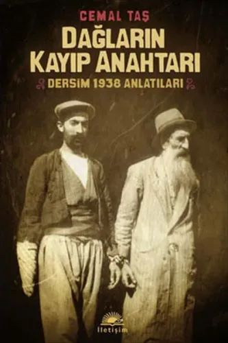 Dağların Kayıp Anahtarı; Dersim 1938 Anlatıları