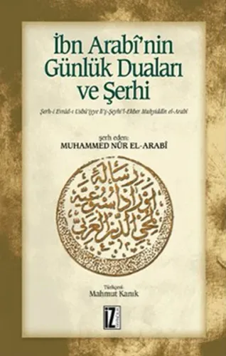 İbn Arabi'nin Günlük Duaları ve Şerhi
