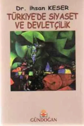 Türkiye'de Siyaset ve Devletçilik