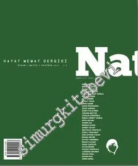 Natama Üç Aylık Hayat Memat Dergisi - Sayı: 6      Nisan, Mayıs, Haziran
