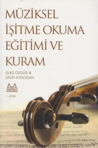 Müziksel İşitme Okuma Eğitimi ve Kuram 1