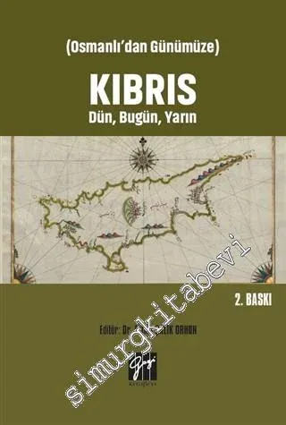Osmanlı'dan Günümüze Kıbrıs Dün Bugün Yarın -         2020