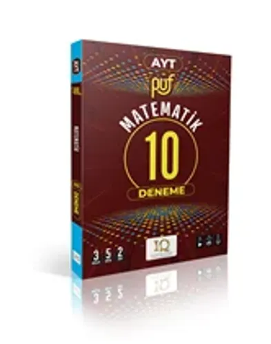 IQ YAYINLARI AYT MATEMATİK PÜF 10 BRANŞ DENEMESİ