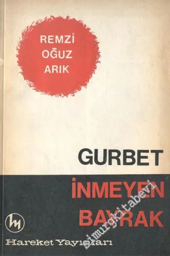 Gurbet - İnmeyen Bayrak -        1968