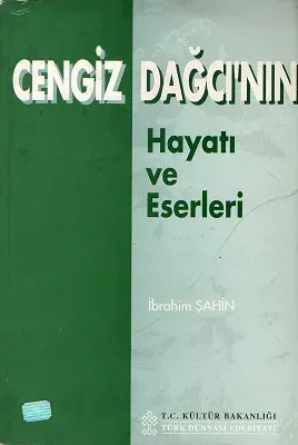 Cengiz Dağcı'nın Hayatı ve Eserleri
