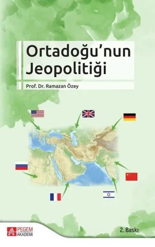 Ortadoğu'nun Jeopolitiği  Ramazan Özey