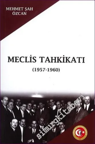 Meclis Tahkikatı (1957 - 1960) -         2021