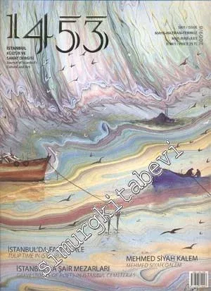 1453 İstanbul Kültür ve Sanat Dergisi  - Yıl: 2009, Sayı: 6