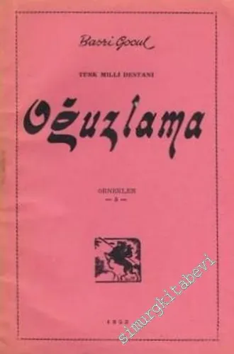 Türk Milli Destanı Oğuzlama -        1953