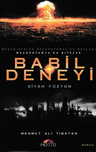 Babil Deneyi; Siyah Füzyon