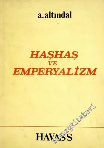 Haşhaş ve Emperyalizm -        1979