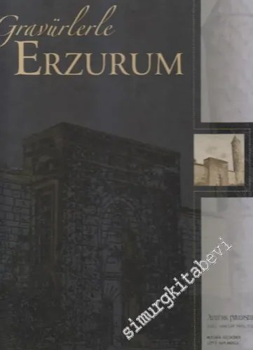 Gravürlerle Erzurum -