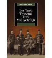 Jön Türk Dönemi Türk Milliyetçiliği