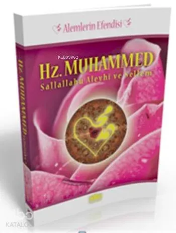 Alemlerin Efendisi Hz. Muhammed sav. (Cep Boy)