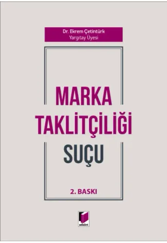 Marka Taklitçiliği Suçu