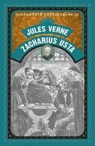 Olağanüstü Yolculuklar 15 - Zacharıus Usta
