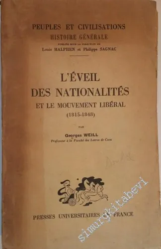 L'Éveil des Nationalités et le Mouvement Liberal (1815 - 1848) -        1946
