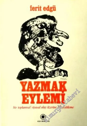 Yazmak Eylemi: Bir Toplumsal Siyasal Olay Üzerine 101 Çeşitleme -        1980