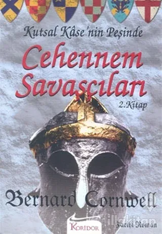 Cehennem Savaşçıları Kutsal Kase'nin Peşinde 2. Kitap
