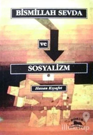 Bismillah Sevda ve Sosyalizm