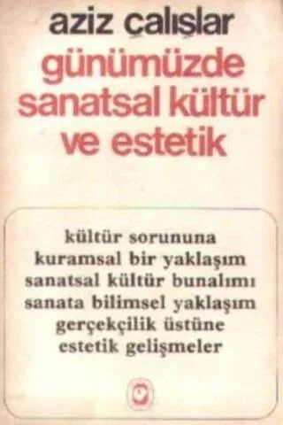 Günümüzde Sanatsal Kültür ve Estetik