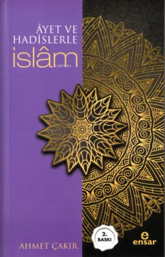 Ayet ve Hadislerle İslam (Arapçalı)
